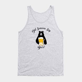 Did Someone Say Beer Tank Top